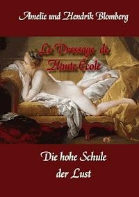 Le Dressage de Haute École - Hendrik Blomberg - E-Book