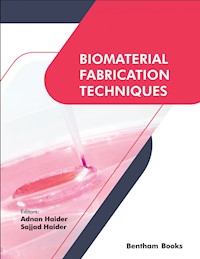 Biomaterial Fabrication Techniques -  - E-Book
