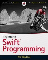 Beginning Swift Programming - Wei-Meng Lee - E-Book