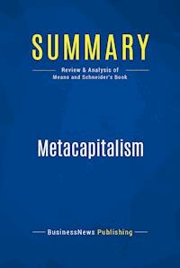 Summary: Metacapitalism - BusinessNews Publishing - E-Book