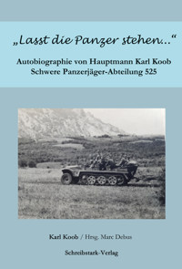 Lasst die Panzer stehen... - Marc Debus - E-Book