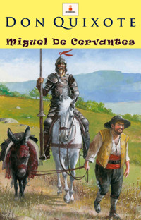 Don Quixote - Miguel de Cervantes - E-Book