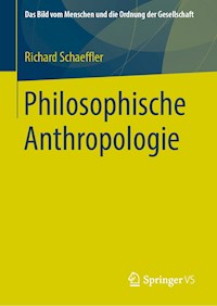 Philosophische Anthropologie - Richard Schaeffler - E-Book
