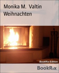 Weihnachten - Monika M. Valtin - E-Book