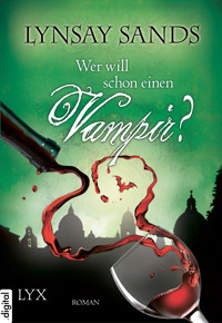 Wer will schon einen Vampir? - Lynsay Sands - E-Book
