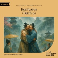 Konfuzius (Buch 9) - Konfuzius - Hörbuch