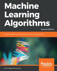 Machine Learning Algorithms - Giuseppe Bonaccorso - E-Book
