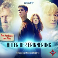 Hüter der Erinnerung (gekürzt) - Lois Lowry - Hörbuch