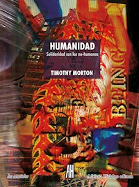 Humanidad - Timothy Morton - E-Book