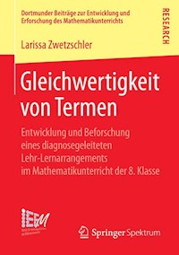 Gleichwertigkeit von Termen - Larissa Zwetzschler - E-Book