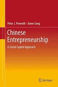 Chinese Entrepreneurship - Peter J. Peverelli - E-Book