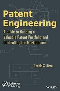 Patent Engineering - Donald S. Rimai - E-Book