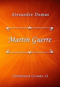 Martin Guerre - Dumas Alexandre - E-Book