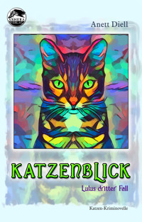 Katzenblick - Anett Diell - E-Book