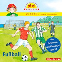 Pixi Wissen: Fußball - Melle Siegfried - Hörbuch