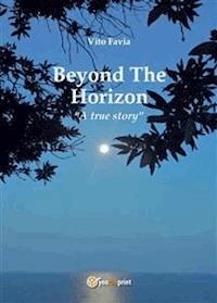 Beyond The Horizon - Vito Favia - E-Book
