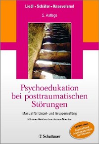 Psychoedukation bei posttraumatischen Störungen - Alexandra Liedl - E-Book