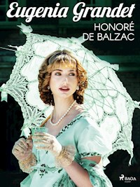 Eugenia Grandet - Honore de Balzac - E-Book
