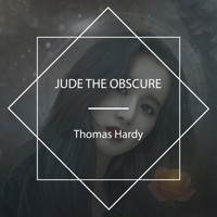 Jude the Obscure - Thomas Hardy. - Hörbuch