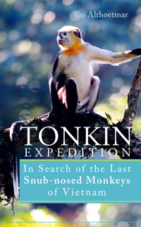 Tonkin Expedition - Kai Althoetmar - E-Book