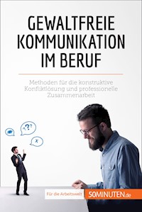 Gewaltfreie Kommunikation im Beruf - Véronique Bronckart - E-Book