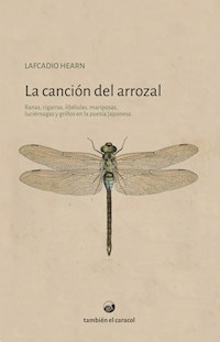 La canción del arrozal - Lafcadio Hearn - E-Book