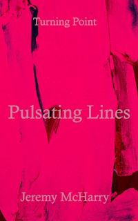 Pulsating Lines - Jeremy McHarry - E-Book