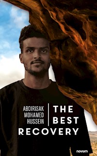 The Best Recovery - Abdirisak Mohamed Hussein - E-Book