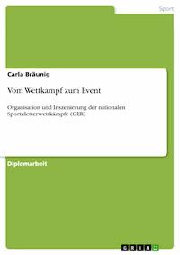 Vom Wettkampf zum Event - Carla Bräunig - E-Book