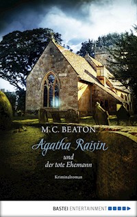 Agatha Raisin und der tote Ehemann - M.C. Beaton - E-Book + Hörbuch