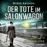Der Tote im Salonwagen - Boris Akunin - E-Book + Hörbuch