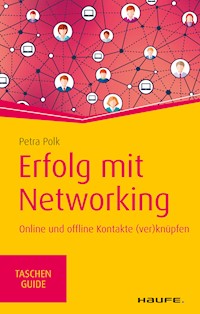 Erfolg mit Networking - Petra Polk - E-Book