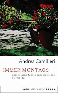 Immer Montags - Andrea Camilleri - E-Book