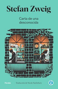Carta de una desconocida - Stefan Zweig - E-Book