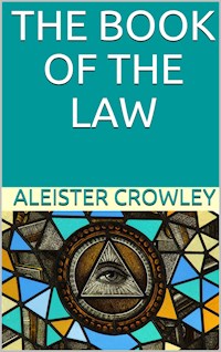 The book of the Law - Aleister Crowley - E-Book