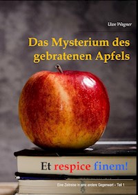 Et respice finem! - Uwe Wagner - E-Book