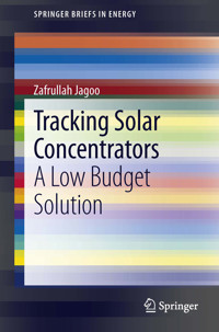Tracking Solar Concentrators - Zafrullah Jagoo - E-Book