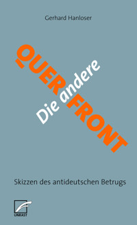 Die andere Querfront - Gerhard Hanloser - E-Book