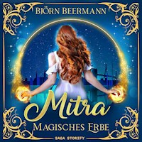 Mitra: Magisches Erbe - Björn Beermann - Hörbuch