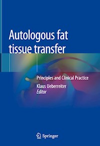 Autologous fat tissue transfer -  - E-Book