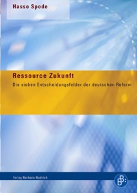 Ressource Zukunft - Hasso Spode - E-Book