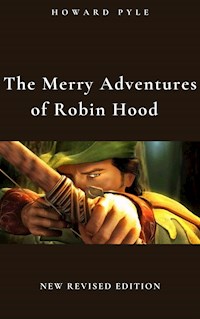 The Merry Adventures of Robin Hood - Howard Pyle - E-Book
