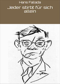 Jeder stirbt für sich allein - Hans Fallada - E-Book