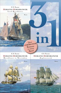 Lord Hornblower / Hornblower in Westindien / Zapfenstreich - Drei Romane in einem Band - C. S. Forester - E-Book