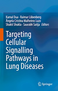Targeting Cellular Signalling Pathways in Lung Diseases -  - E-Book