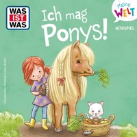 Ich mag Ponys! - Nele Wehrmann - Hörbuch