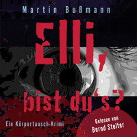 Elli, bist du's? - Martin Bußmann - E-Book + Hörbuch