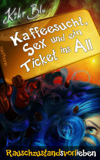 Rauschzustandsvorlieben - Kiki Blu - E-Book