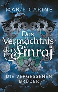 Das Vermächtnis der Sinraj - Marie Carine - E-Book