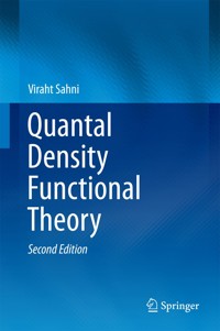 Quantal Density Functional Theory - Viraht Sahni - E-Book